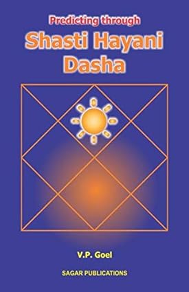 Predicting Through Shasti Hayani Dasha By Sagar Publications