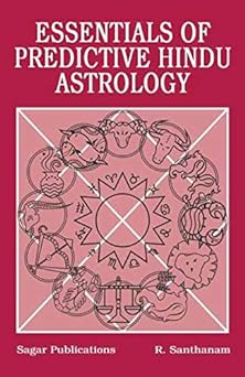Essential of Predictive Hindu Astrology  By Sagar Publications