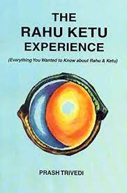 The Rahu Ketu Experience By Sagar Publications