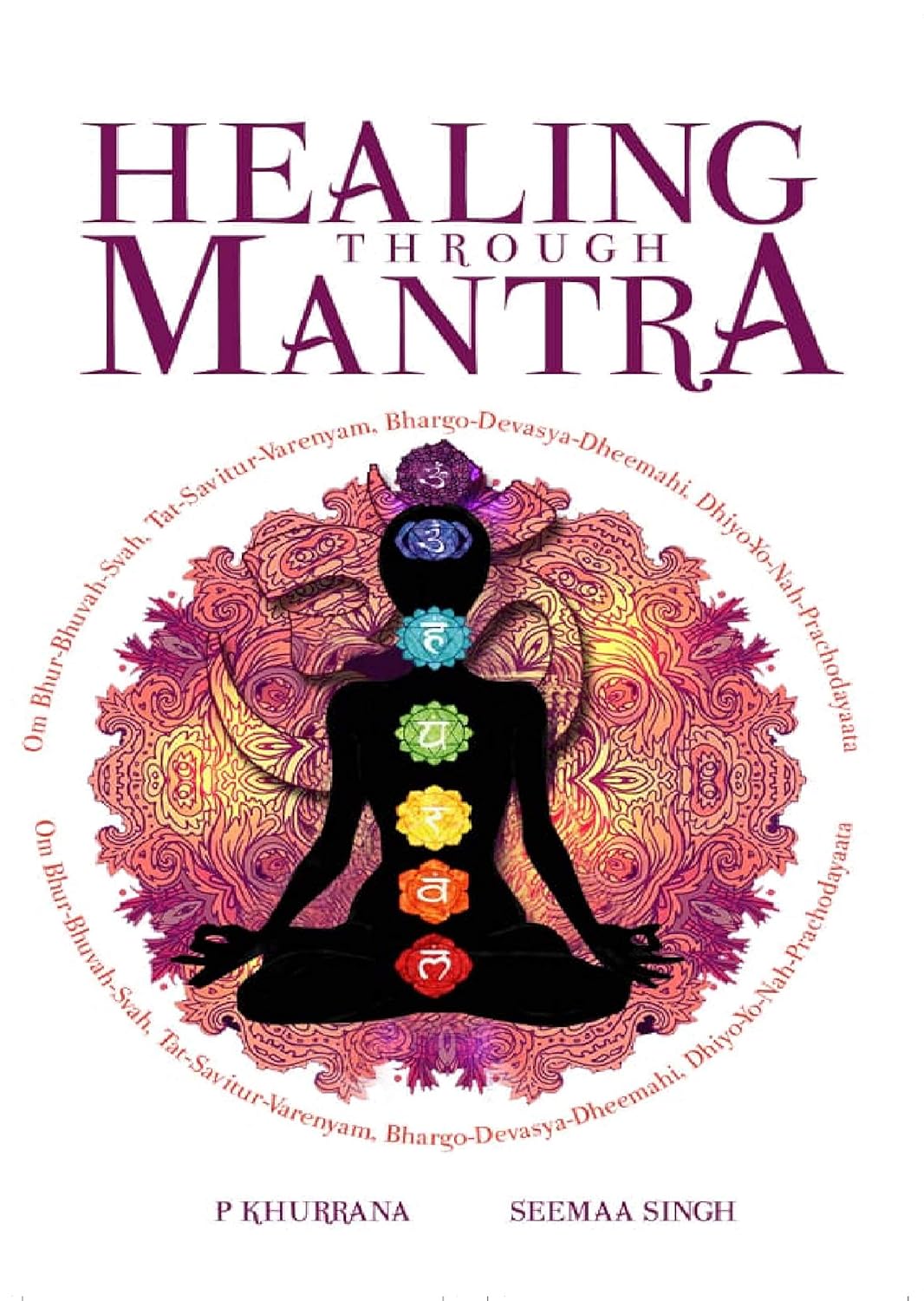 HEALING THROUGH MANTRA By P KHURRANA