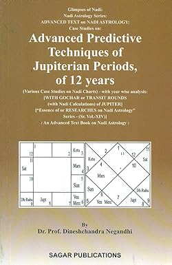 Advanced Predictive Techniques of Jupiterian Periods, of 12 years By Sagar Publications