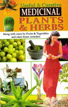 Useful & Curative Medicinal Plants & Herbs By Manoj Publication