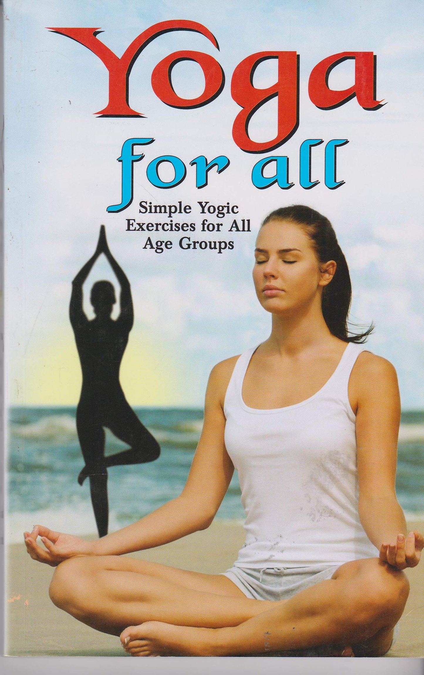 Yoga For All By Manoj Publication