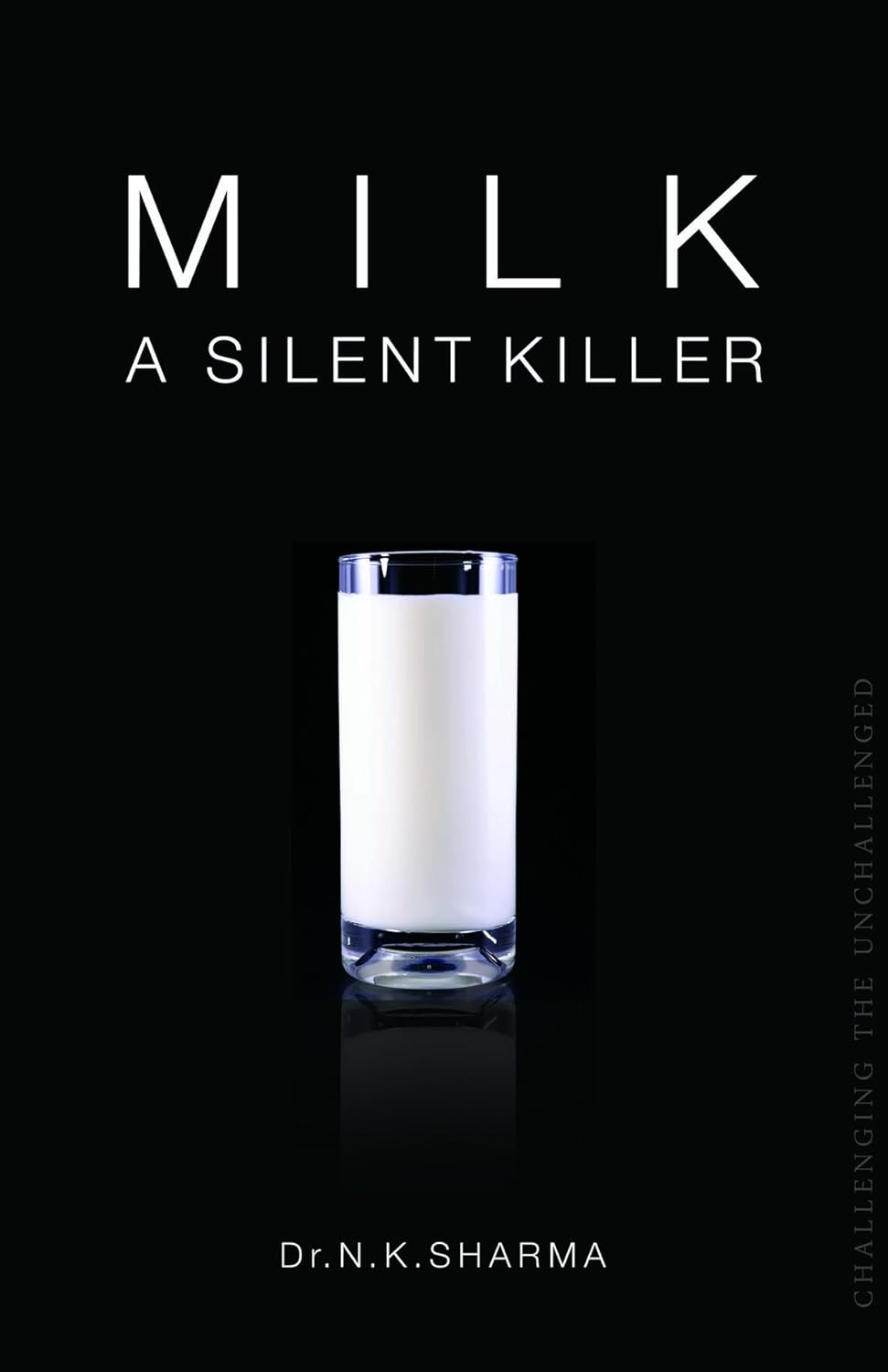 Milk - A Silent Killer By Teenage Publishers