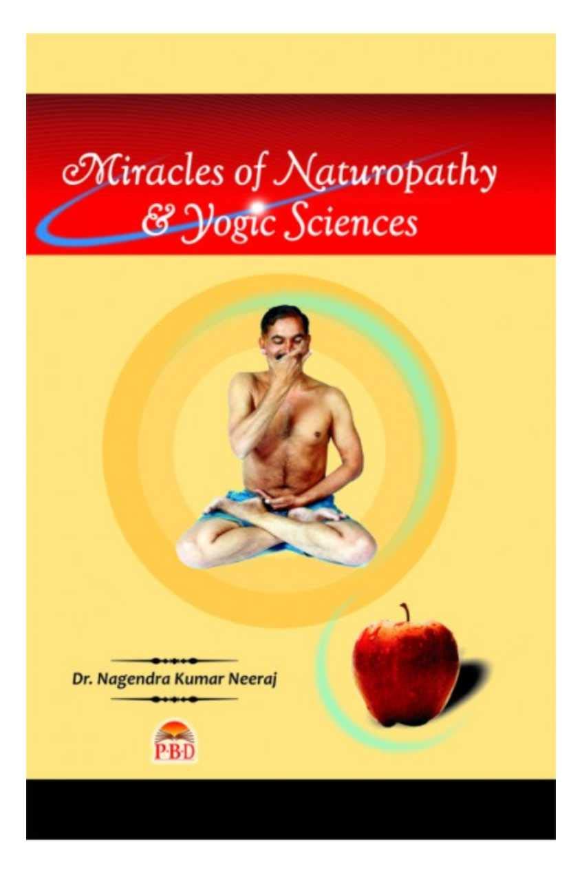 Miracles of Naturopathy by Dr. Nagendra Kumar Neeraj