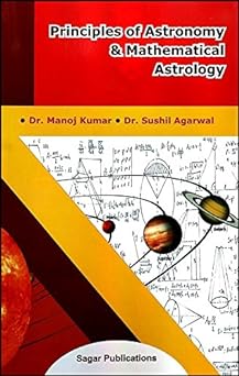 Principles of Astronomy and Mathematical Astrology By Sagar Publications