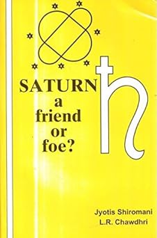 Saturn A Friend Or Foe   By Sagar Publications
