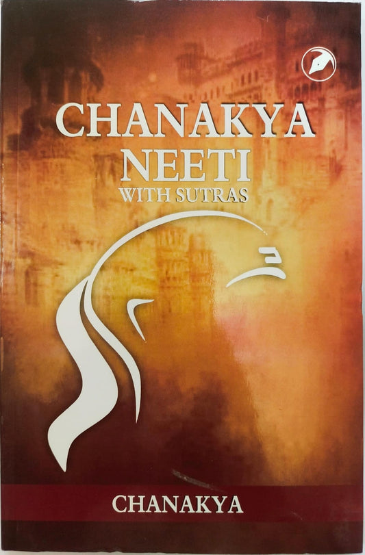 CHANAKYA NEETI WITH SUTRAS By Teenage Publishers