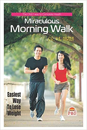 Miraculous Morning Walk By  Dr. V.K. Narula