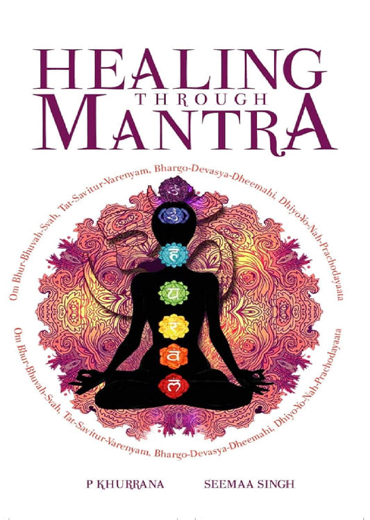 HEALING THROUGH MANTRA By P KHURRANA