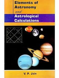 Elements of Astronomy and Astrological Calculations By Alpha Publication