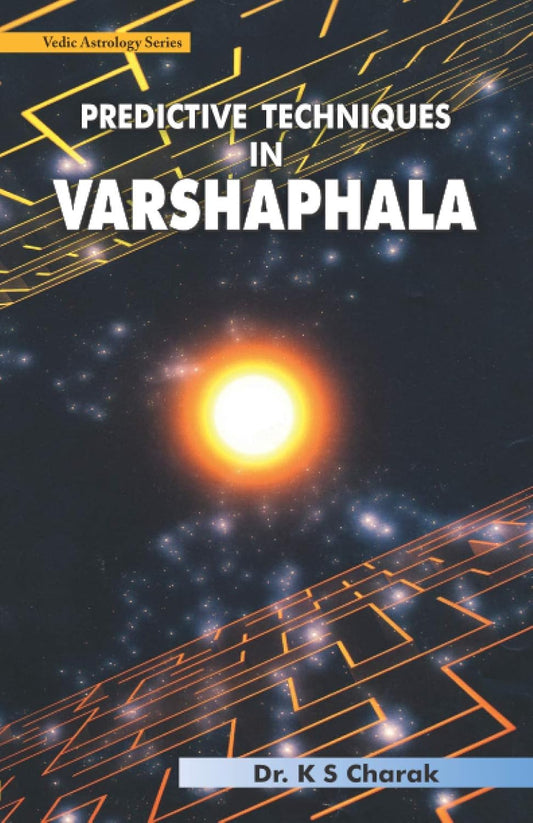 Predictive Techniques in Varshaphala By Dr. K. S. Charak
