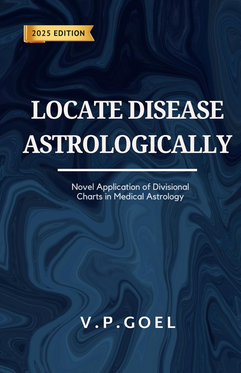 Locate Disease Astrologically in English latest 2025 Edition by VP Goel