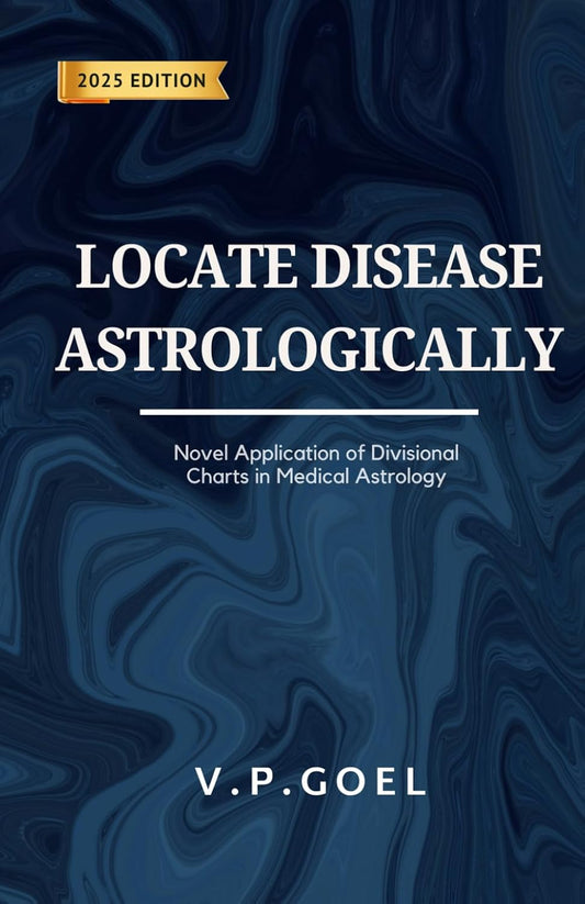 Locate Disease Astrologically in English latest 2025 Edition by VP Goel