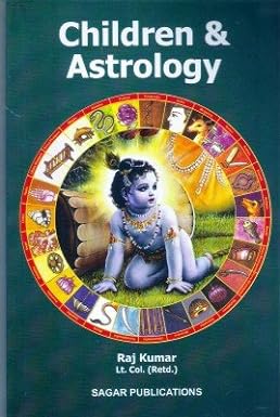 Children and Astrology By Sagar Publications