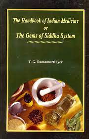 The Handbook of Indian Medicine or The Gems of Siddha System Hardcover By Chaukhamba Publication