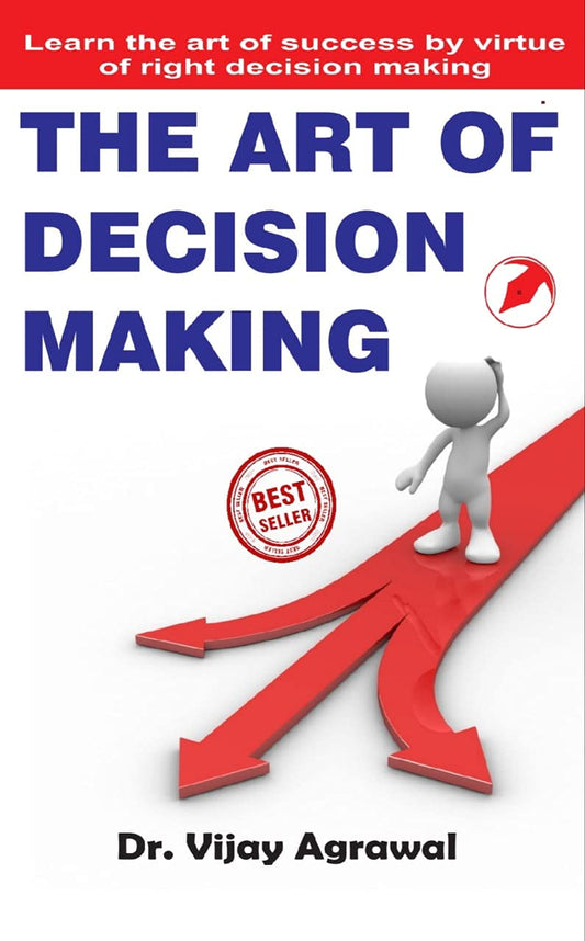 The Art of Decision Making  By Teenage Publishers