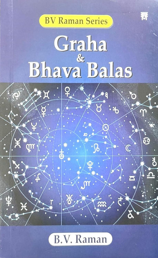 Graha and Bhava Balas  By  B. V. Raman