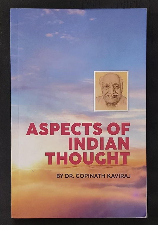 ASPECTS OF INDIAN THOUGHT  By THE BHARATIYA VIDYA PRAKASHAN