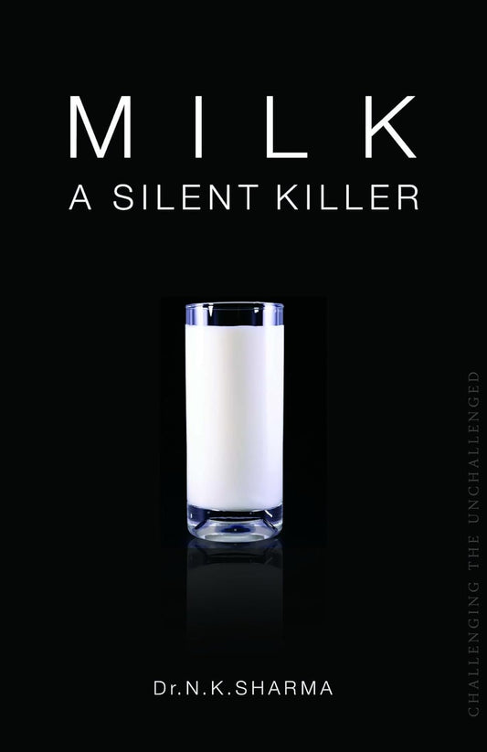 Milk - A Silent Killer By Teenage Publishers
