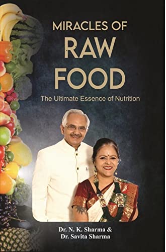MIRACLES OF RAW FOOD By Teenage Publishers