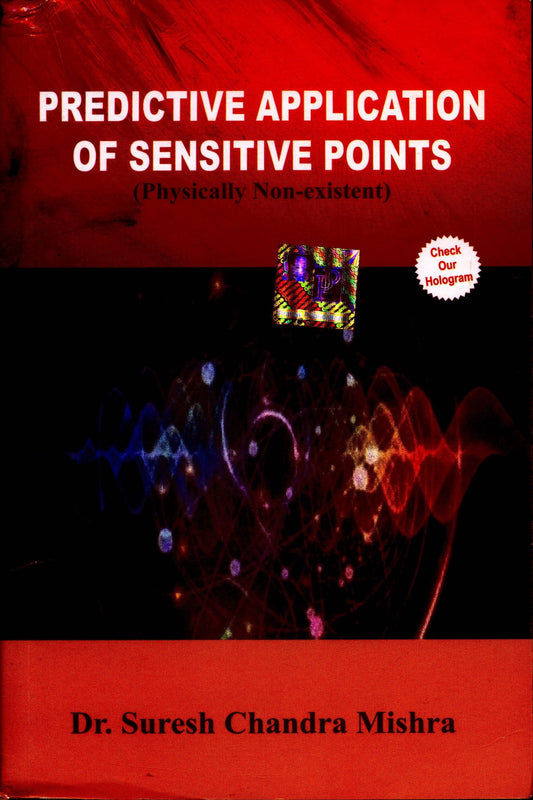 Predictive Application of Sensitive Points By  Dr. Suresh Chandra Mishra