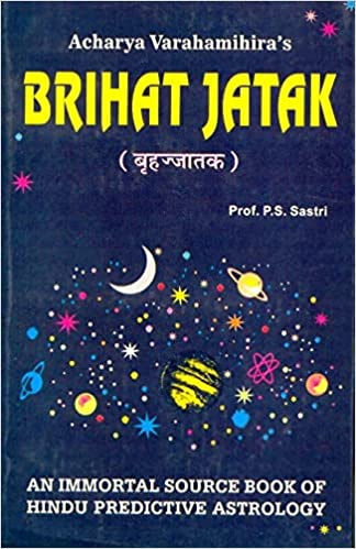 Acharya Varahamihira's Brihat Jatak By P.S. Sastri – Astha Prakashan Mandir