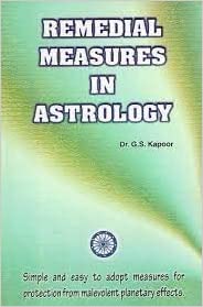 Remedial Measures in Astrology By Dr. G.S. Kapoor