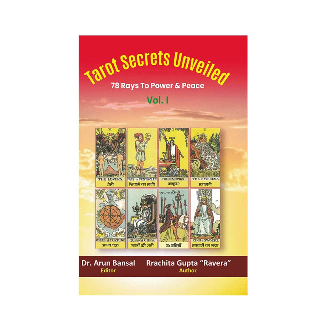 Tarot Secrets Unveiled ( Vol-1 ) By Rrachita Gupta