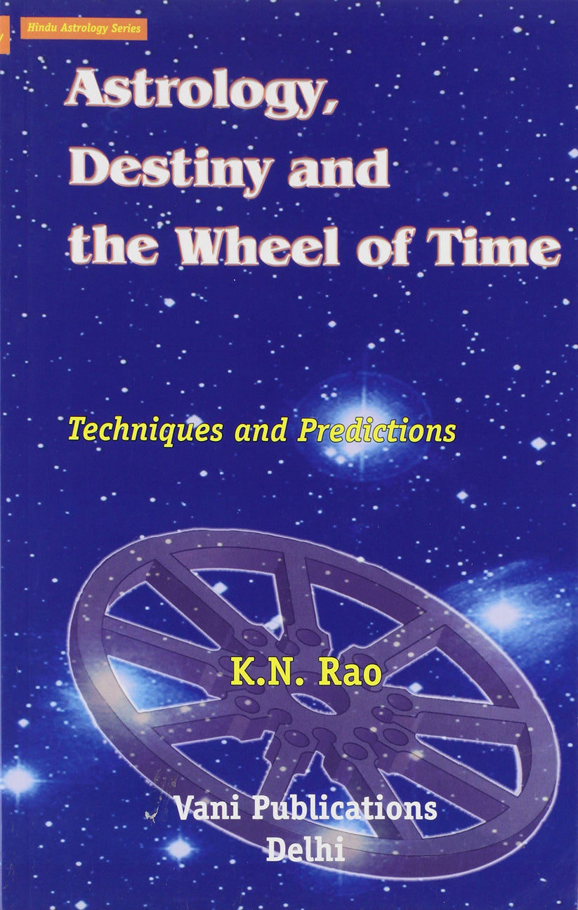 Astrology Destiny and the Wheel of Time By KN Rao – Astha Prakashan Mandir