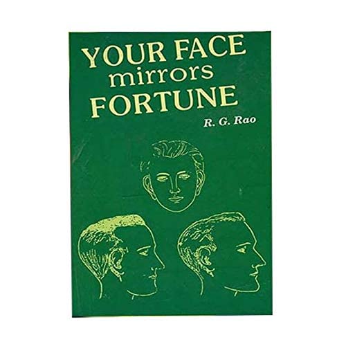 Your Face Mirrors Fortune By R. G. Rao